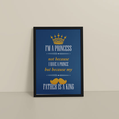 Floor View of Daughter of a King – Princess Wall Art in Black Color Frame