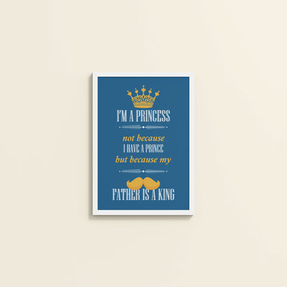 Wall View of Daughter of a King – Princess Wall Art in White Color Frame