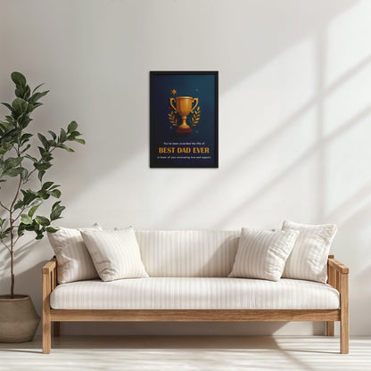 Living Room Cabinet Table Preview of Best Dad Ever – Officially Awarded Wall Art in Black Color Frame