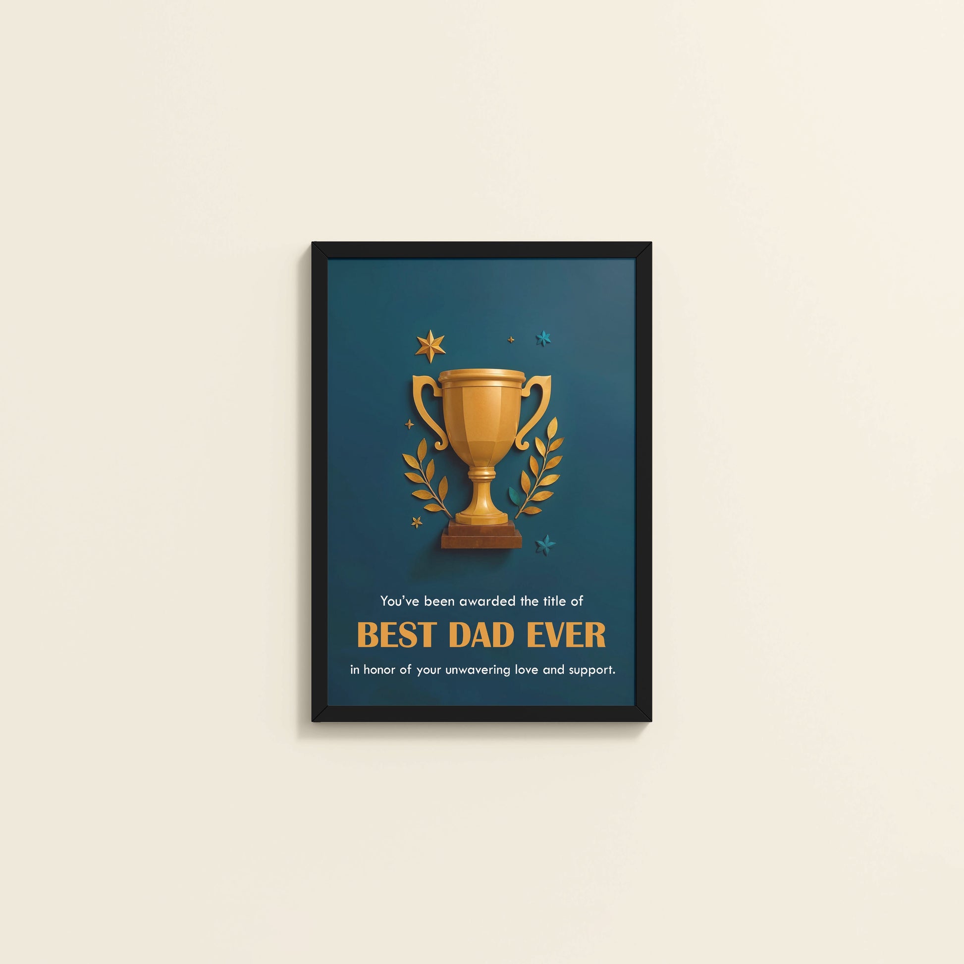 Wall View of Best Dad Ever – Officially Awarded Wall Art in Black Color Frame