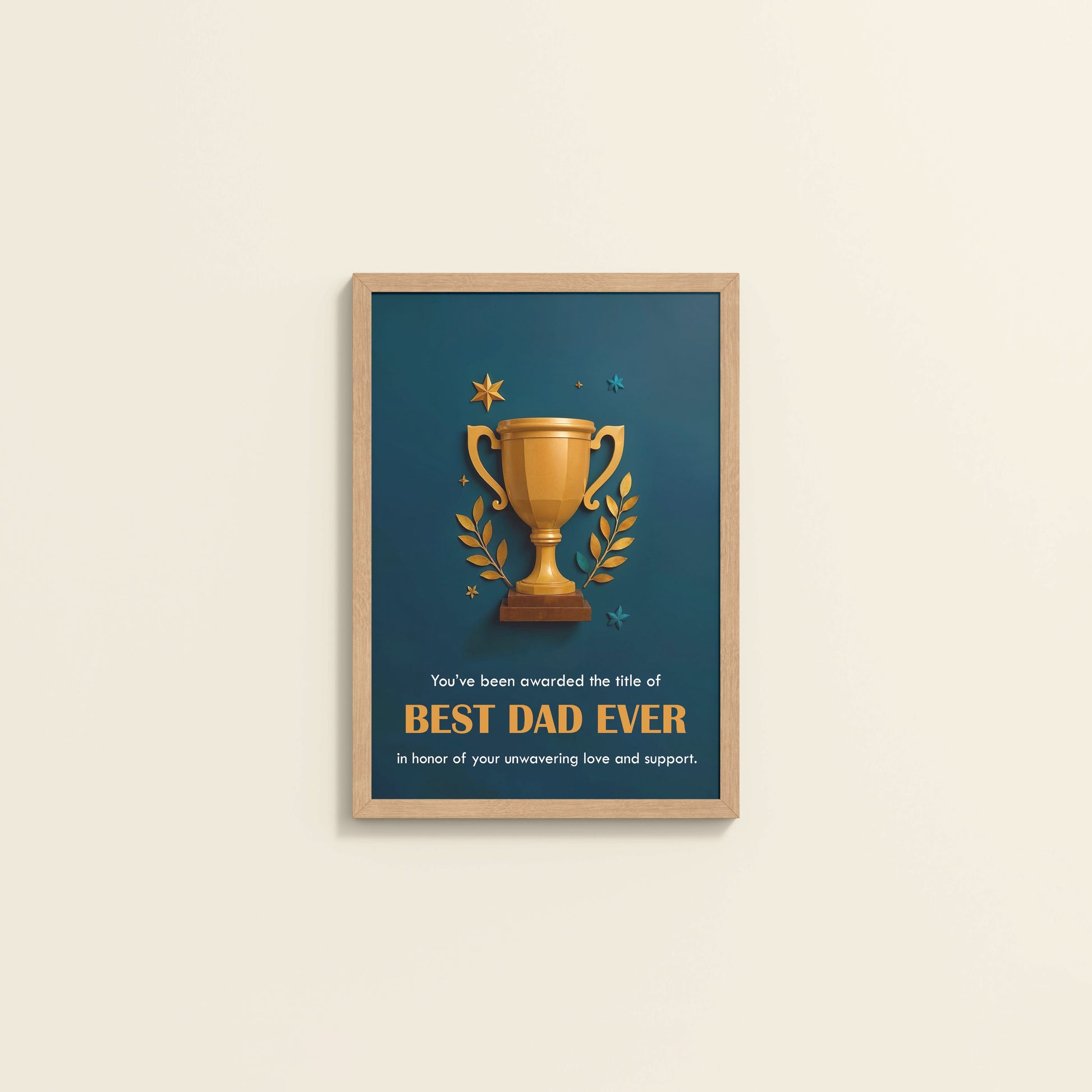 Wall View of Best Dad Ever – Officially Awarded Wall Art in Natrual Color Frame