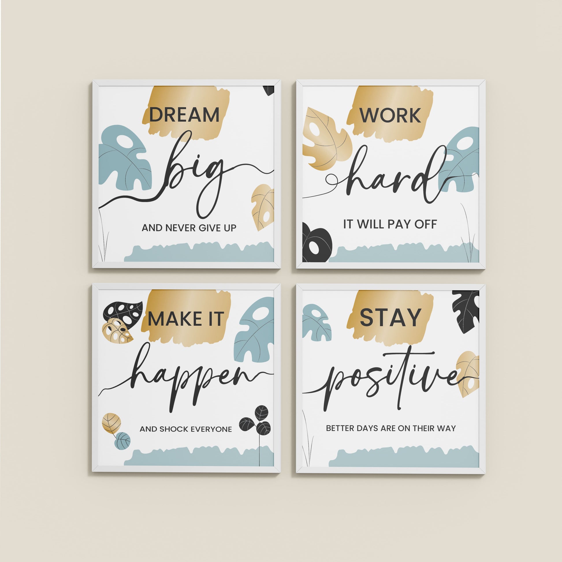 Wall View of Work Hard & Stay Positive Wall Art Set of 4 Collections in White Color Frame