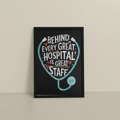 Floor View of The Heart of the Hospital – Staff Appreciation Wall Decor in Black Color Frame