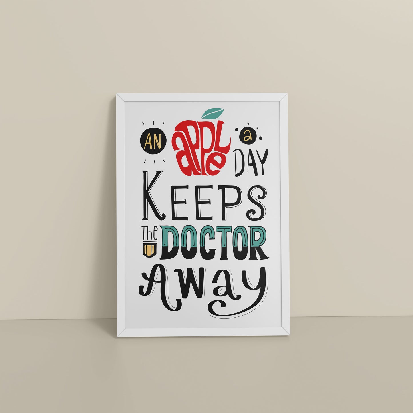 Floor View of One Apple Away – Keeps the Doctor Away Quote Wall Art in White Color Frame