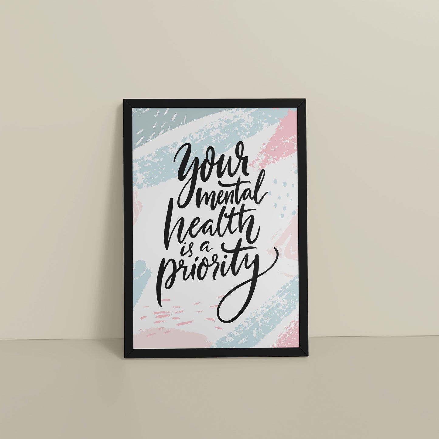 Floor View of Mental Health First – Motivational Wall Art Frame in Black Color Frame