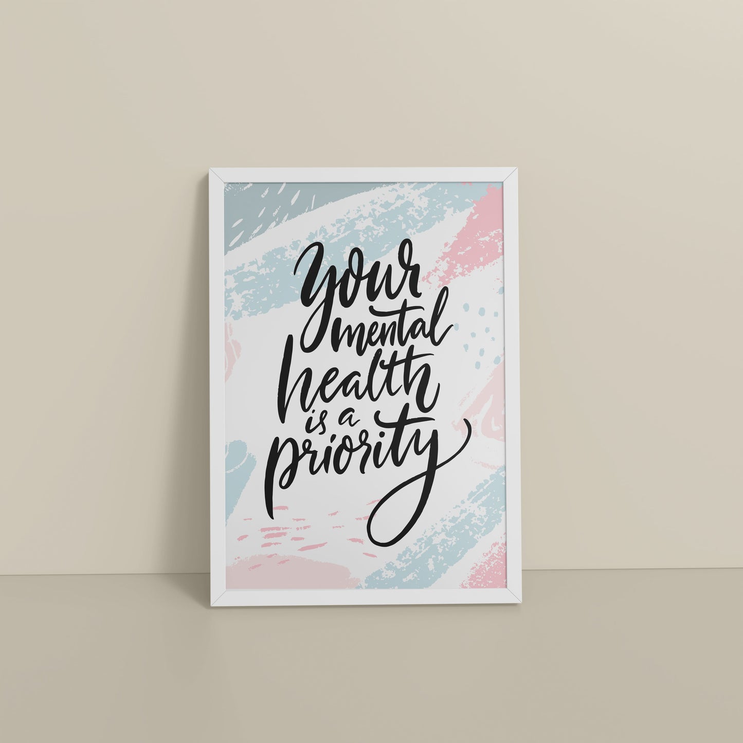 Floor View of Mental Health First – Motivational Wall Art Frame in White Color Frame