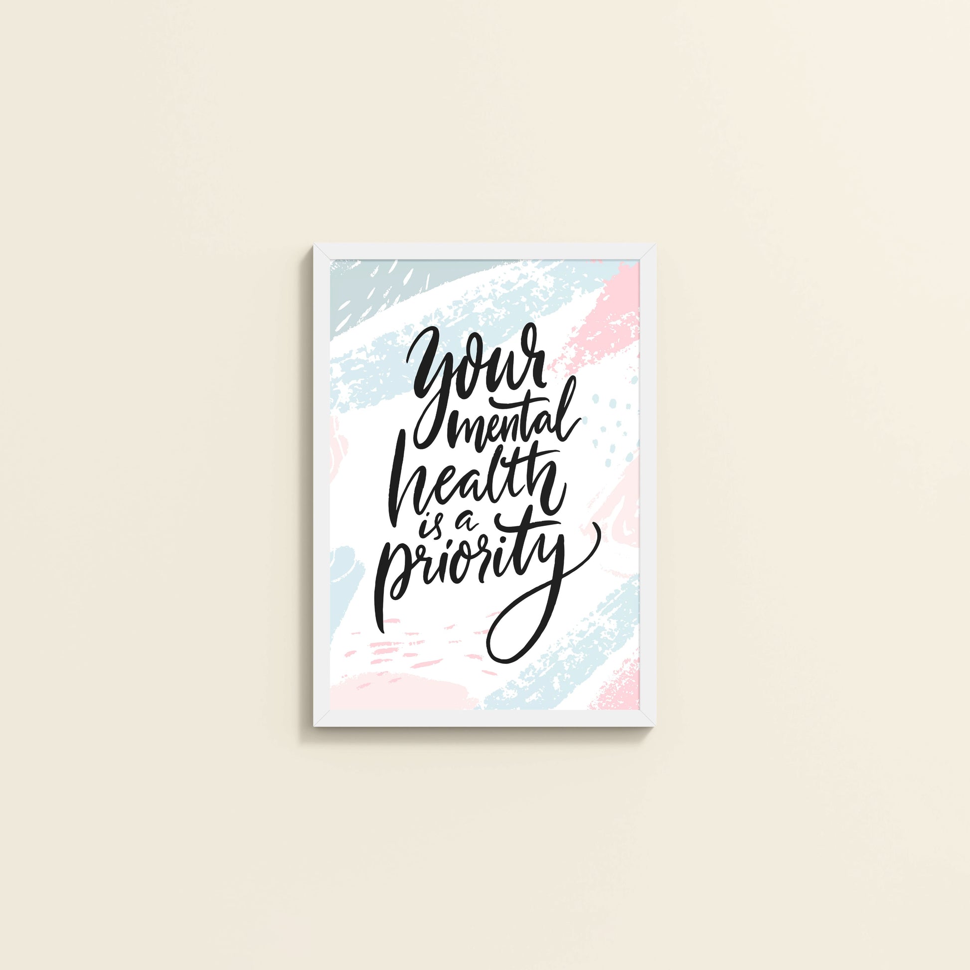 Wall View of Mental Health First – Motivational Wall Art Frame in White Color Frame