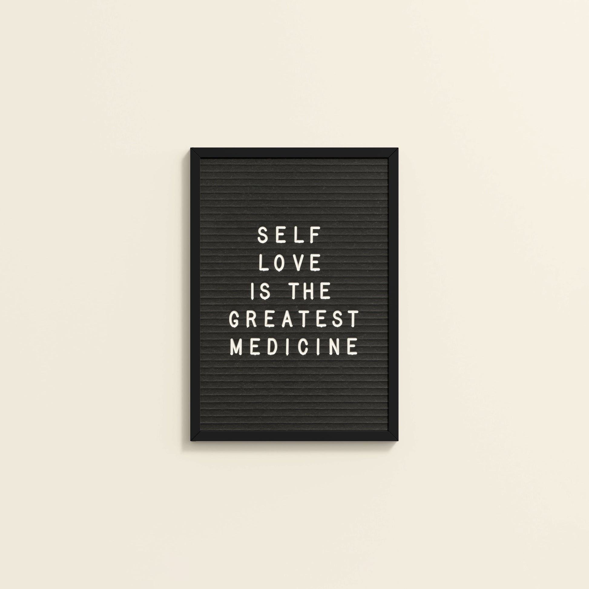 Wall View of Self-Love is the Greatest Medicine – Inspirational Quote Frame in Black Color Frame