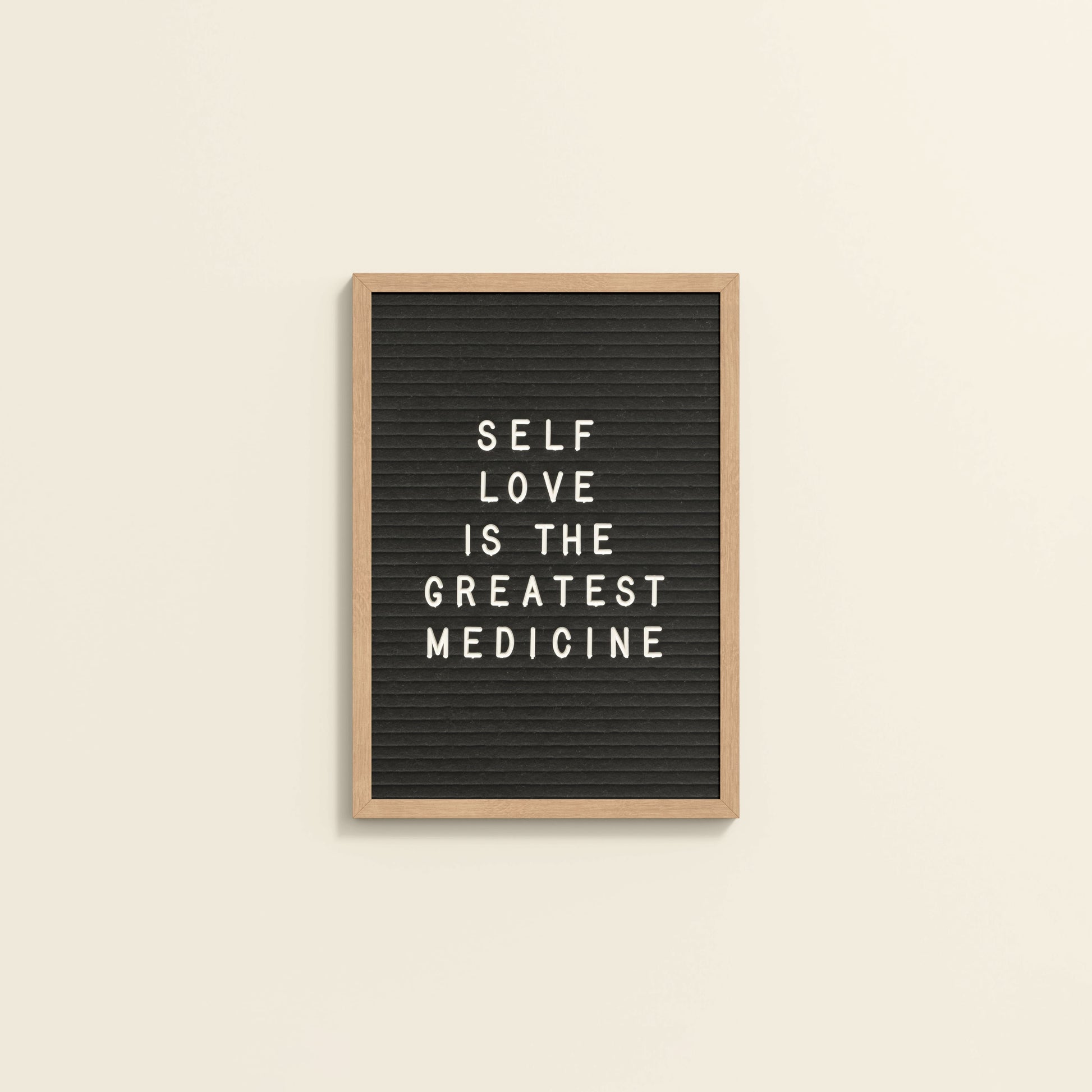Wall View of Self-Love is the Greatest Medicine – Inspirational Quote Frame in Natrual Color Frame