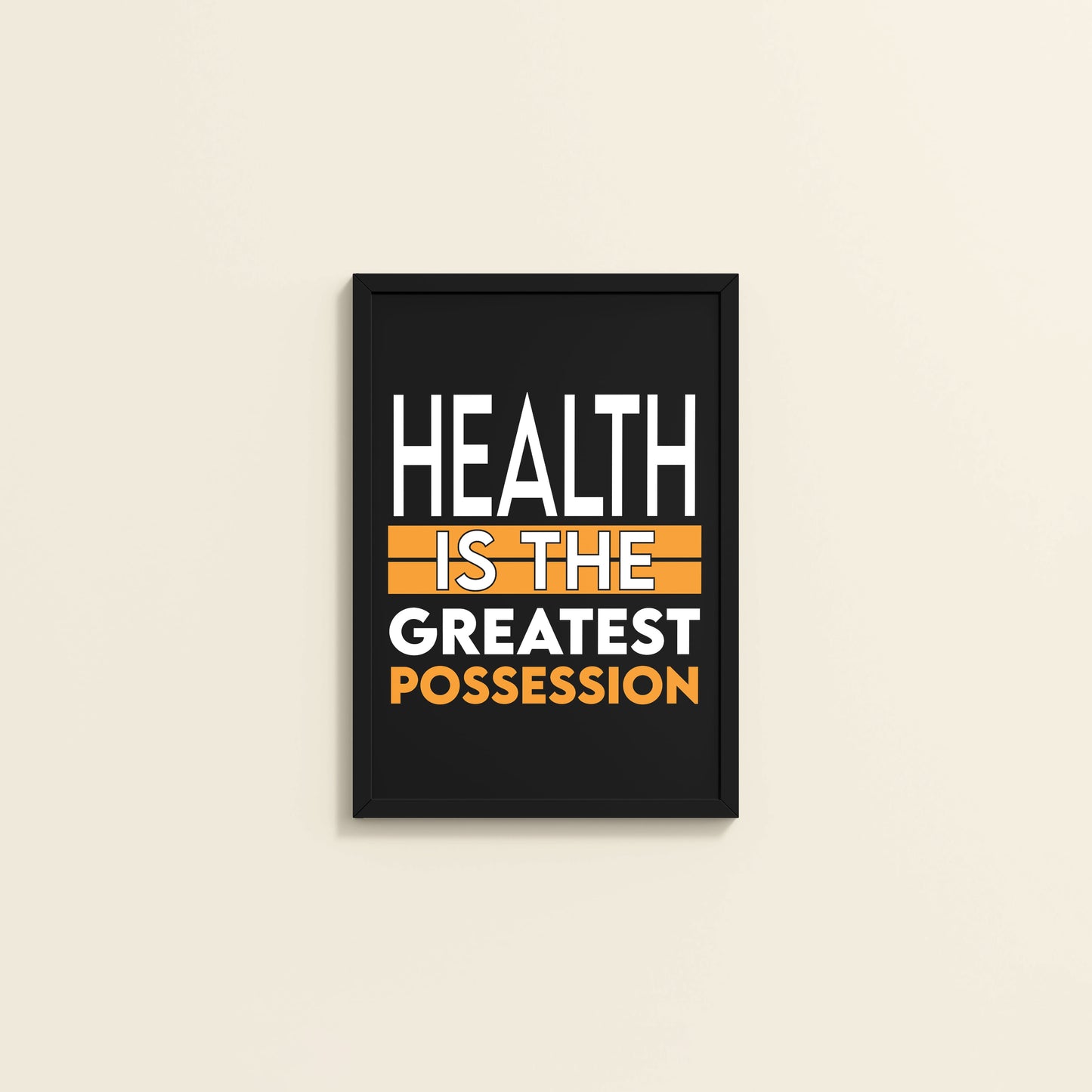 Wall View of Greatest Wealth – Health Motivational Quote Frame in Black Color Frame