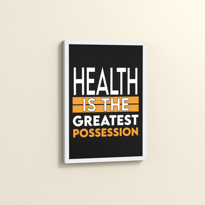 Side View of Greatest Wealth – Health Motivational Quote Frame in White Color Frame