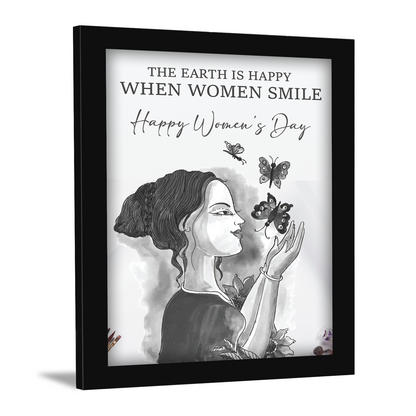 The Earth is Happy When Women Smile – Women’s Day Photo Frame & Wall Art
