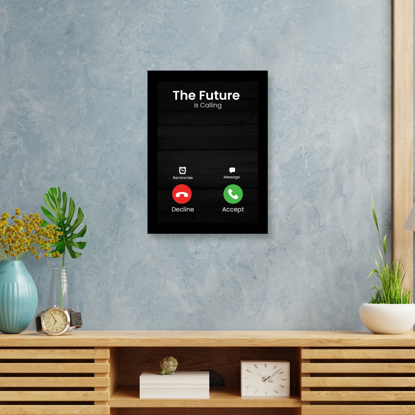 The Future is Calling: Motivational Photo Frame & Inspirational Wall Art