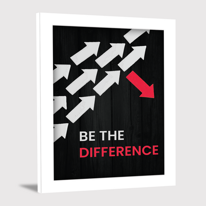 Be the Difference: Motivational Photo Frame & Inspirational Wall Art