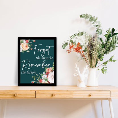 Forget the Mistake, Remember the Lesson – Motivational Quote Frame & Wall Art
