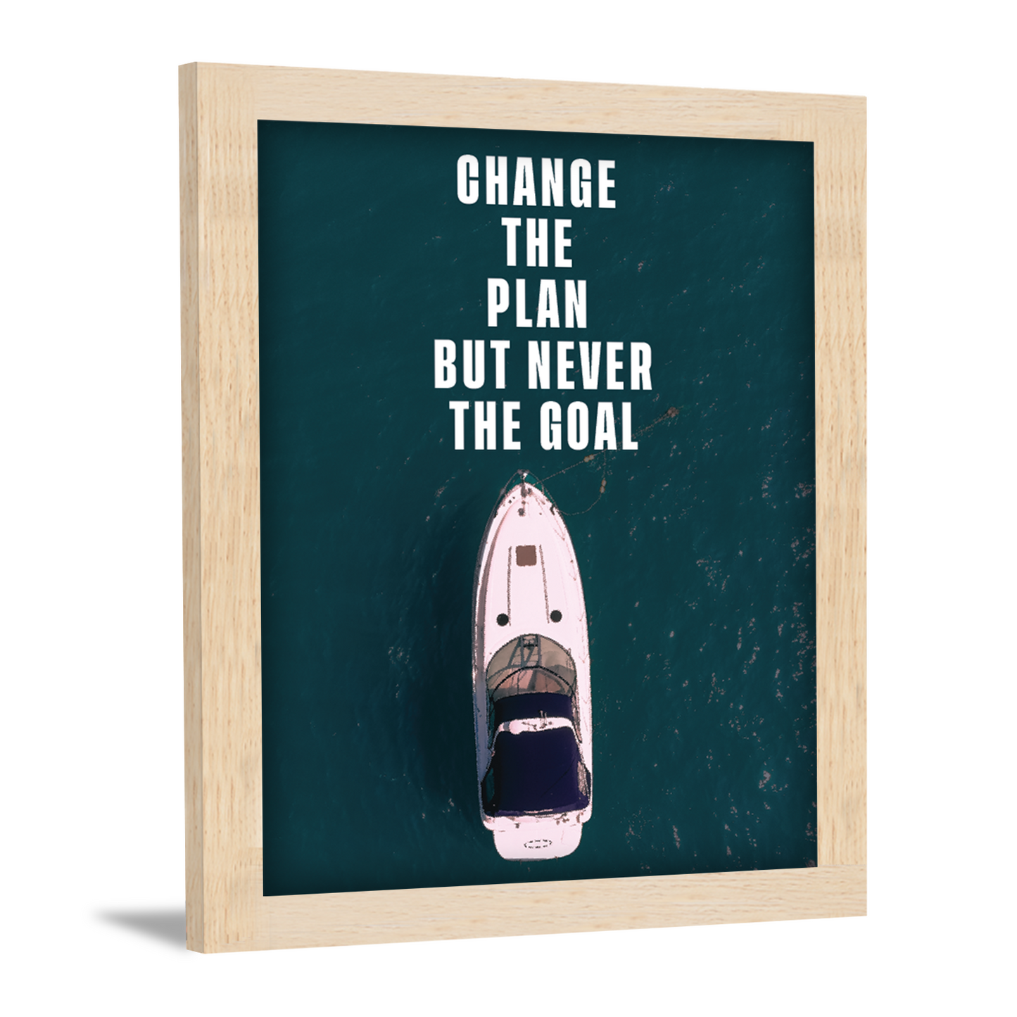 Change the Plan, Never the Goal - Motivational Photo Frame & Wall Art