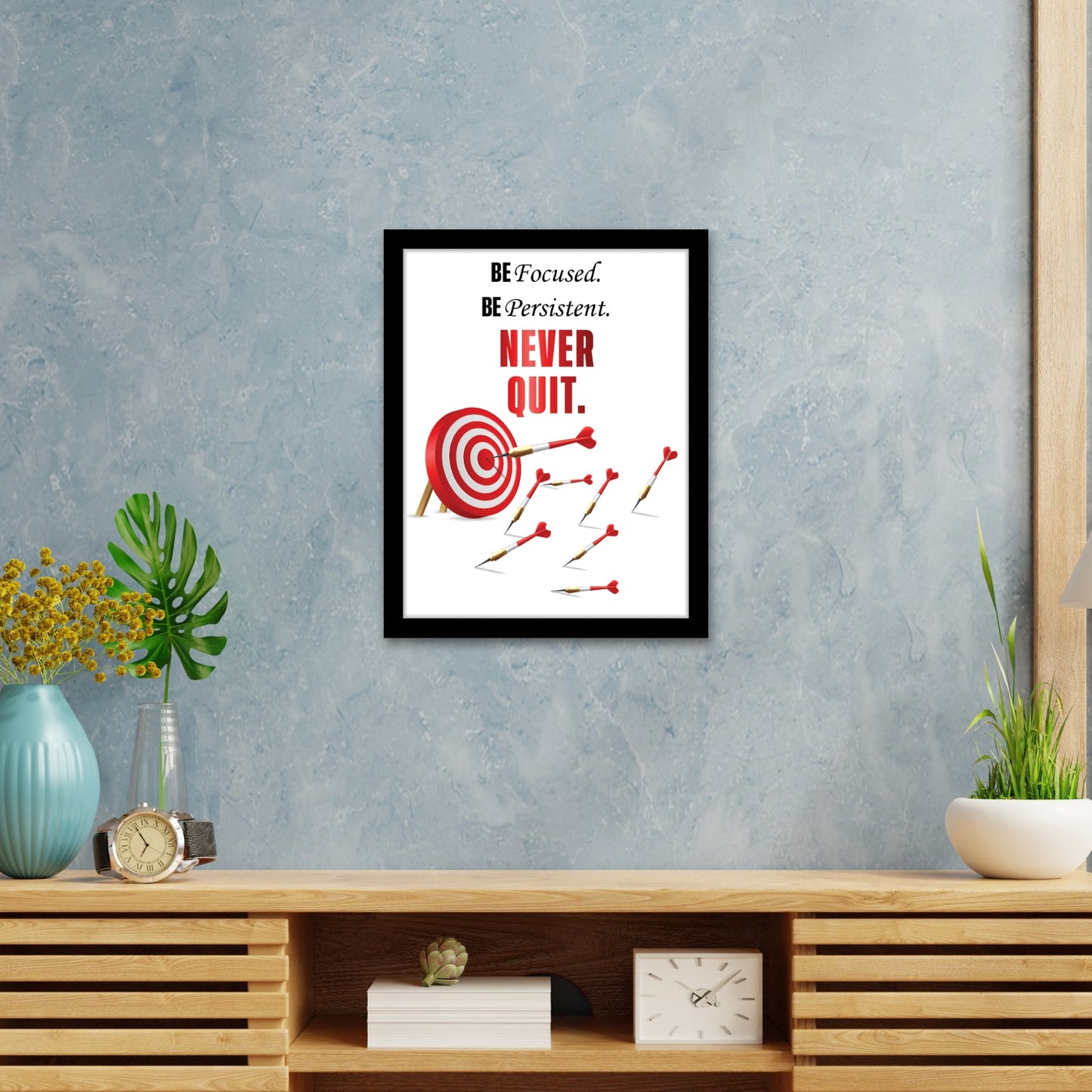 Be Focused, Be Persistent: NEVER QUIT - Motivational Photo Frame & Wall Art