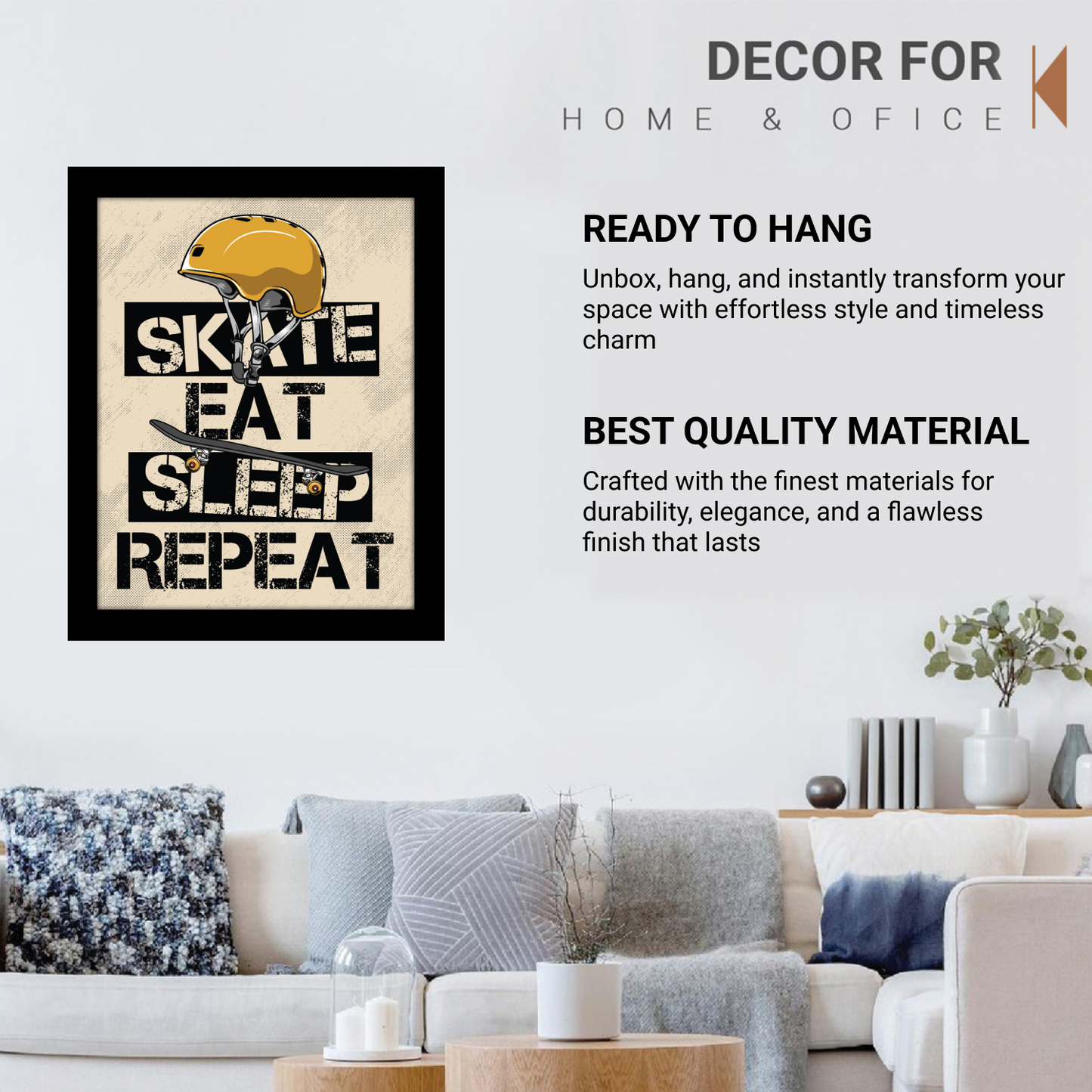 Skate Eat Sleep Repeat – Skateboarder’s Dream Frame