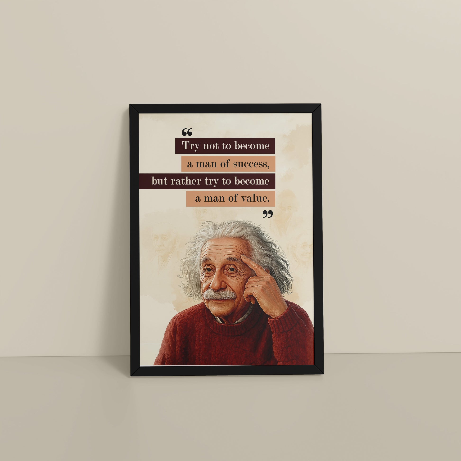 Floor View of Be a Man of Value – Albert Einstein Motivational Frame in Black Color Frame