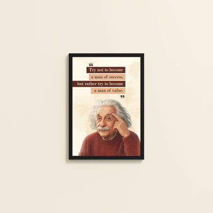 Wall View of Be a Man of Value – Albert Einstein Motivational Frame in Black Color Frame