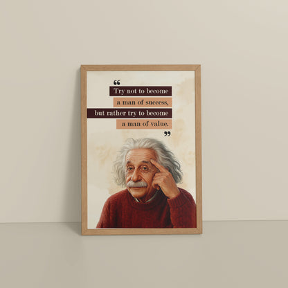 Floor View of Be a Man of Value – Albert Einstein Motivational Frame in Natrual Color Frame