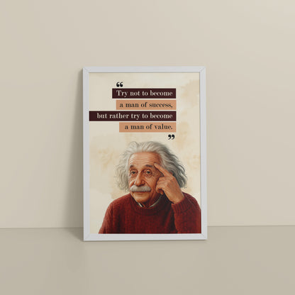 Floor View of Be a Man of Value – Albert Einstein Motivational Frame in White Color Frame