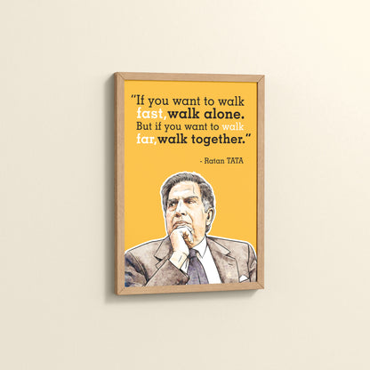Side View of Go Far, Walk Together –  Ratan Tata Inspiring Quote Frame in Natrual Color Frame