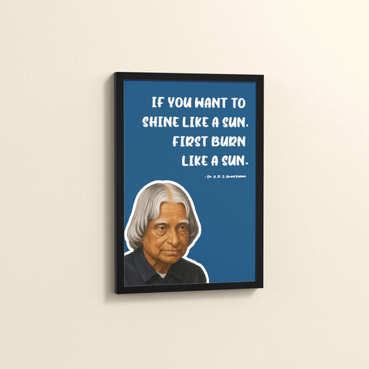 Side View of Shine Through Struggle – A.P.J. Abdul Kalam Quote Wall Art in Black Color Frame