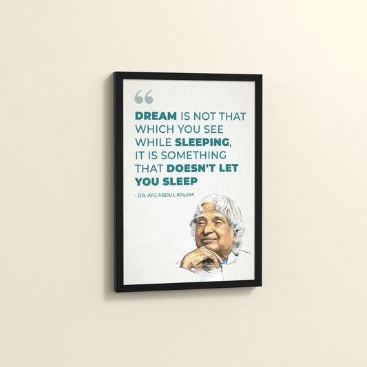 Side View of Dreams That Keep You Awake – Abdul Kalam Quote Frame in Black Color Frame