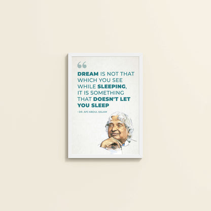 Wall View of Dreams That Keep You Awake – Abdul Kalam Quote Frame in White Color Frame
