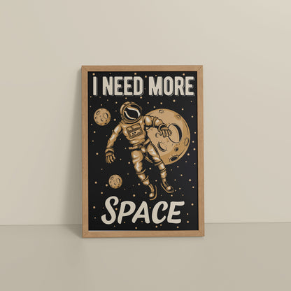 Floor View of I Need More Space – Astronaut Quote Wall Art Frame in Natrual Color Frame
