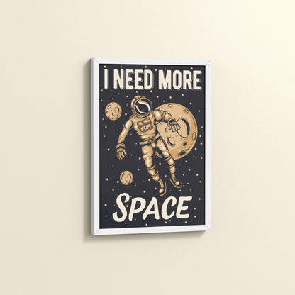 Side View of I Need More Space – Astronaut Quote Wall Art Frame in White Color Frame