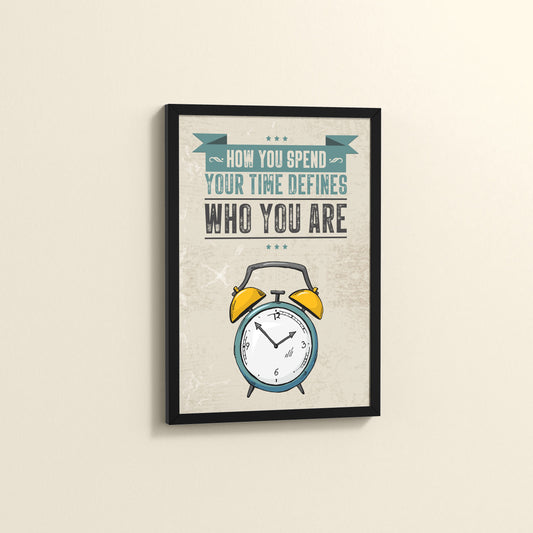 Side View of Time Well Spent Inspirational Quote Wall Art in Black Color Frame