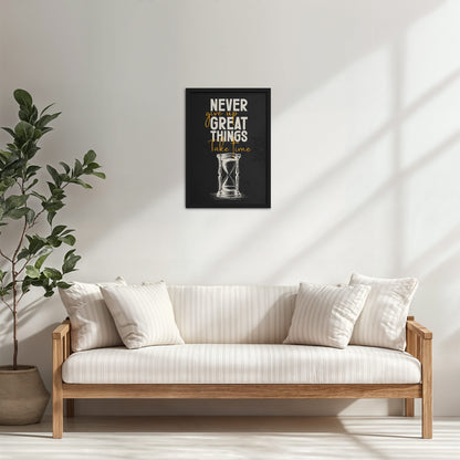 Living Room Cabinet Table Preview of Great Things Take Time – Motivational Wall Frame in Black Color Frame
