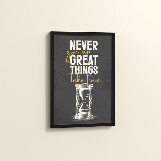 Side View of Great Things Take Time – Motivational Wall Frame in Black Color Frame