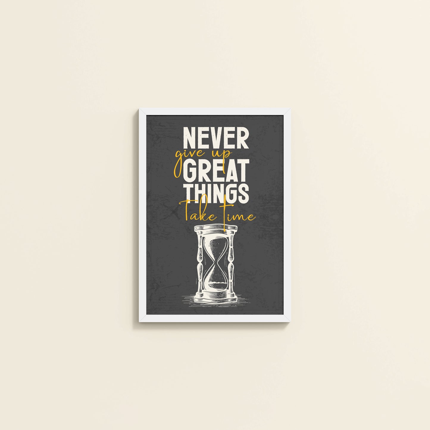 Wall View of Great Things Take Time – Motivational Wall Frame in White Color Frame