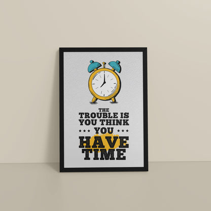 Floor View of Don’t Wait – Time Awareness Quote Decor in Black Color Frame