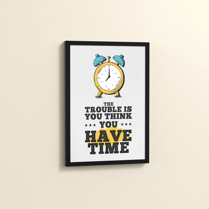 Side View of Don’t Wait – Time Awareness Quote Decor in Black Color Frame