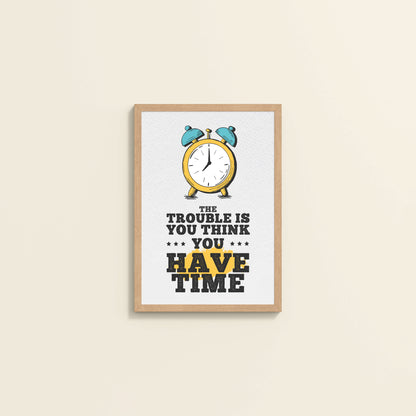 Wall View of Don’t Wait – Time Awareness Quote Decor in Natrual Color Frame