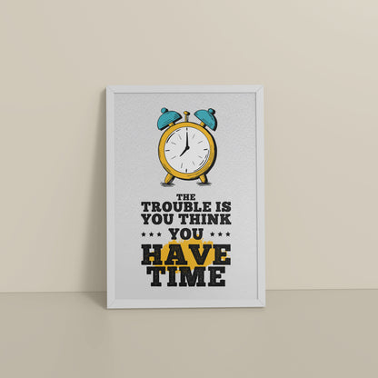 Floor View of Don’t Wait – Time Awareness Quote Decor in White Color Frame