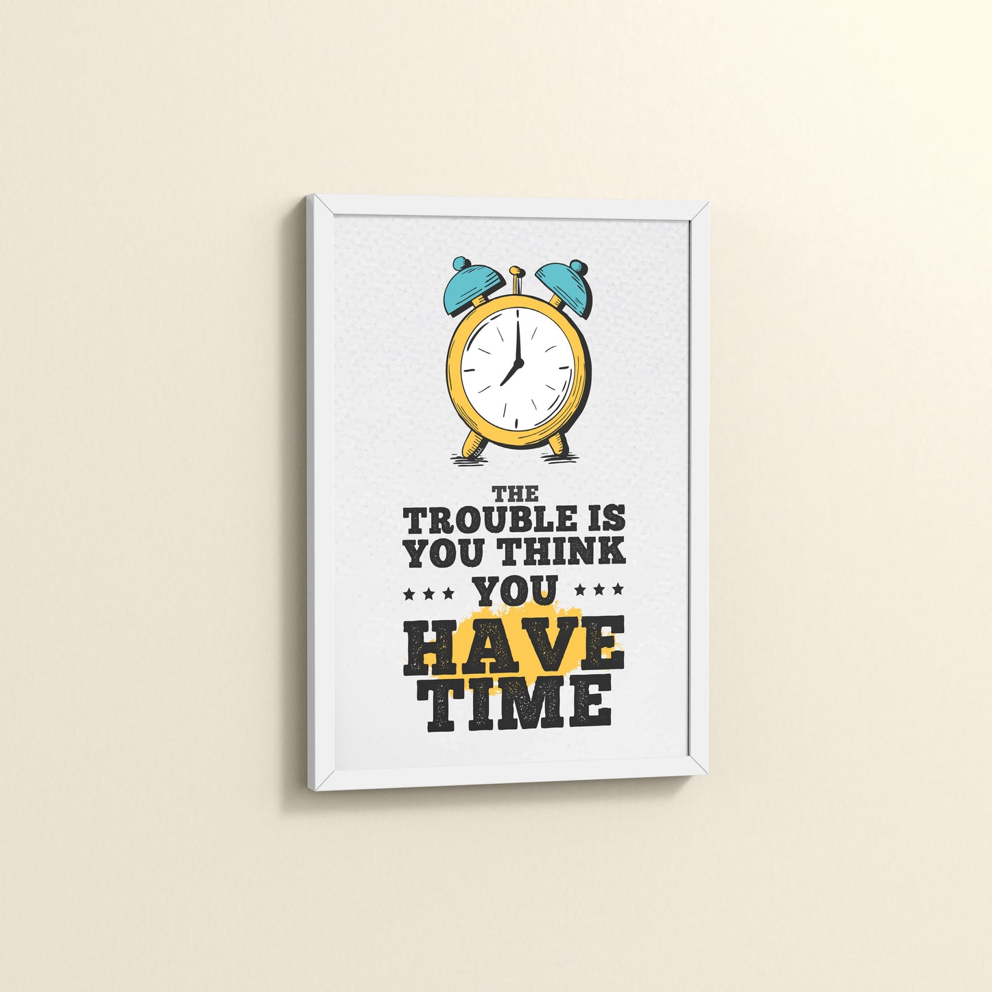 Side View of Don’t Wait – Time Awareness Quote Decor in White Color Frame