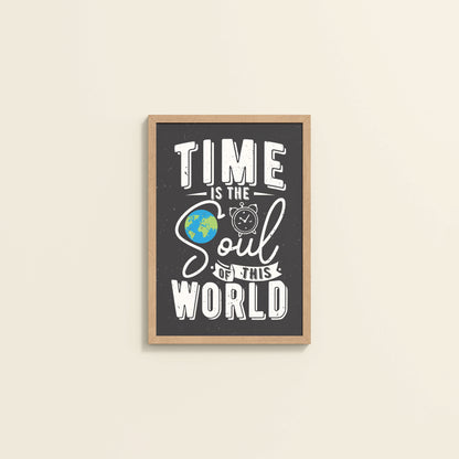 Wall View of Time is the Soul of the World – Thoughtful Wall Frame in Natrual Color Frame